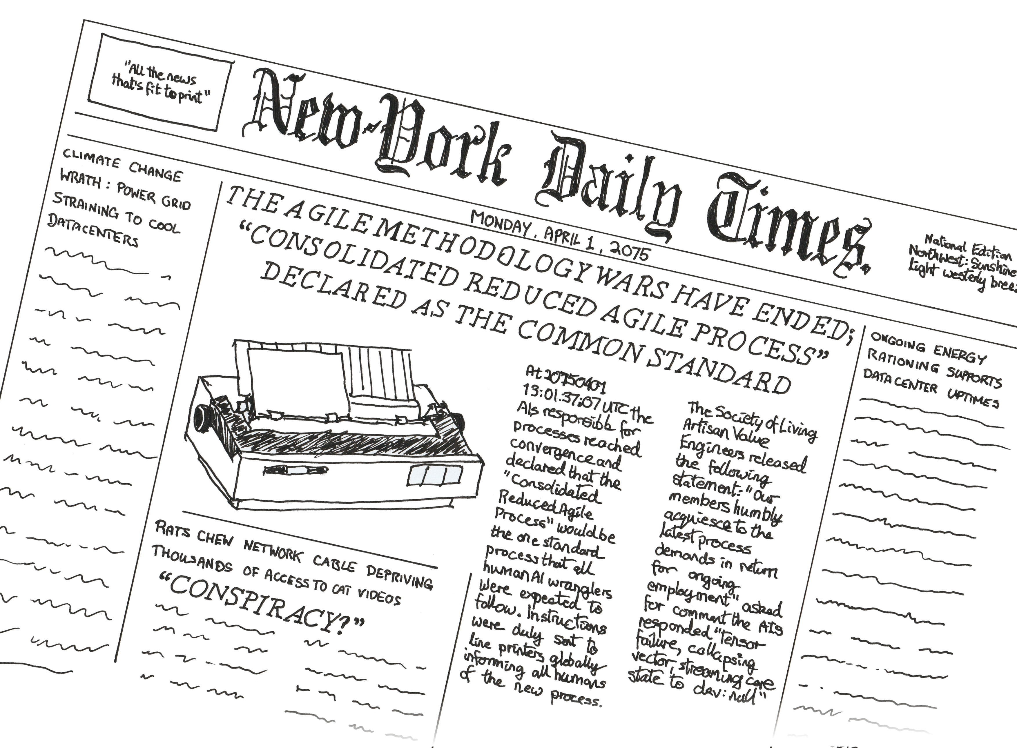 Fictional New York Daily News from Monday April 1st 2075 with the headline The Agile Methodology Wars Have Ended, Consolidated Reduced Agile Process, declared as the common standard.